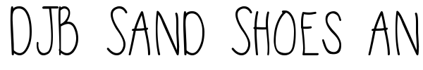 DJB Sand Shoes and a Fez font preview